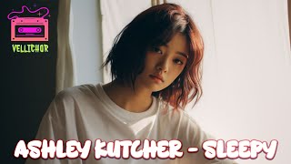 Ashley Kutcher - Sleepy (Lyrics)