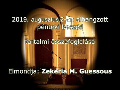 Budapest Mecset, pénteki beszéd - 2019. augusztus 2:  Az Istentől való félelem