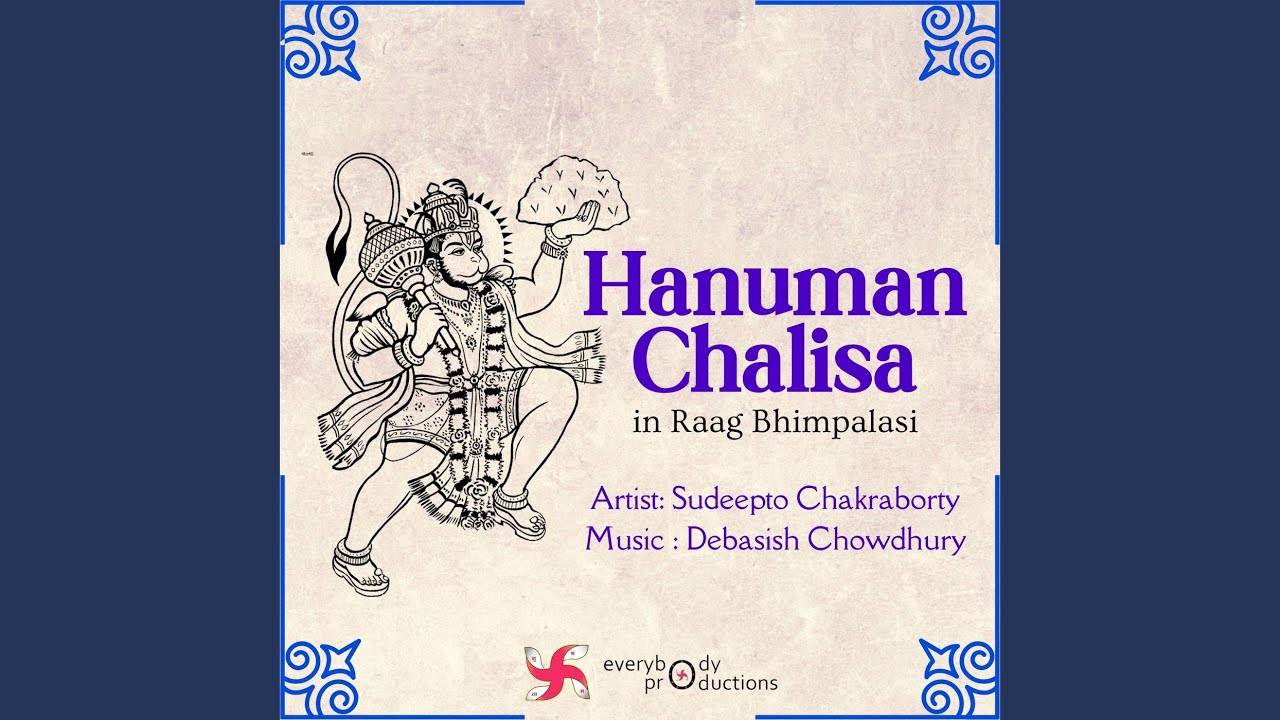 Hanuman Chalisa in Raag Bhimpalasi