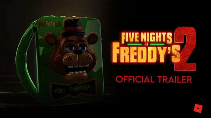 Five Nights At Freddy’s 2: The Roblox Film | Official Trailer
