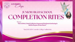 Lourdes College - Completion Rites (Grade 10)