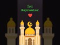 Hayırlı Bayramlar
