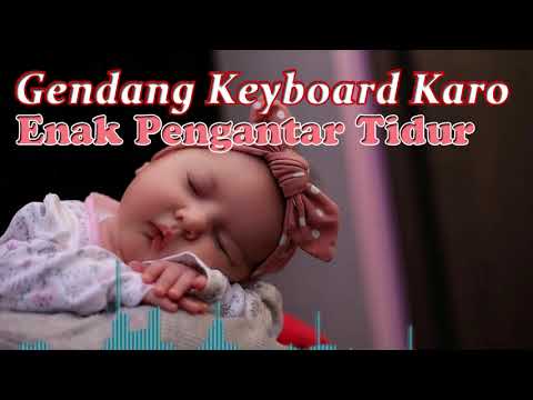 GENDANG KARO ENAK PENGANTAR TIDUR NONSTOP || ENAK TEMANI TIDUR