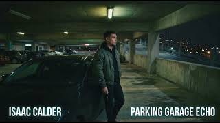 Isaac Calder - Parking Garage Echo