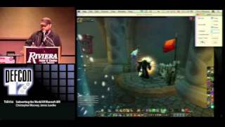 DEFCON 17: Subverting the World Of Warcraft API