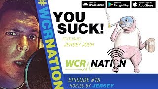 Episode 15 - You Suck | Window Cleaning Podcast
