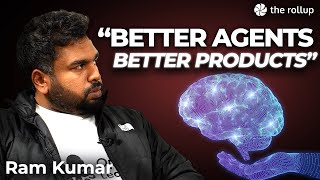 Decoding AGI, Specialized Intelligence, and Agent Infrastructure with Ram Kumar