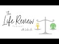 The Life Review Podcast - Episode #15 - Master