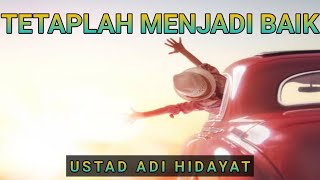 SEBERAPA PANTAS DIRI KITA 😭 | YANG BAIK AKAN BERTEMU DENGAN YANG BAIK PULA - USTAD ADI HIDAYAT screenshot 5