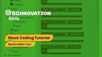 Block Coding Tutorial: Blocks Editor Tour | #Technovation