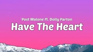 The Most Emotional Country Collab? Post Malone – Have The Heart Lyrics Profile