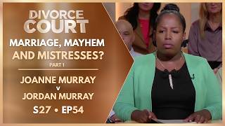 Marriage, Mayhem and Mistresses? Part 1: Joanne Murray v Jordan Murray | S27 Ep. 54 Net Worth