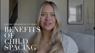 Benefits of Child Spacing, Wait 3-5 Years between Pregnancies