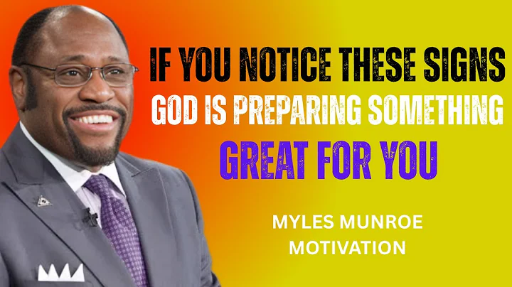 If You Notice These Signs, God Is Preparing Something Great for You || Myles Munroe Motivation