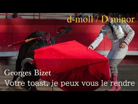Votre toast, je peux vous le rendre [with accompaniment MP3]   G-sharp minor_gis-moll  Toreador Song - Georges Bizet