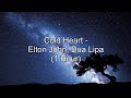 Cold Heart - Elton John, Dua Lipa (1 Hour w/ Lyrics)