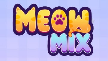 Meow Mix Gameplay Android Mobile