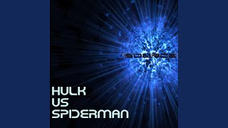 Spiderman vs Hulk Rap Battle - The Infinite Source