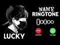 Name ringtone || music name ringtone || name ringtone || lucky  ringtone || VIP Ringtone mharang💞
