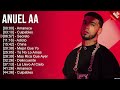 Anuel AA Grandes Exitos Enganchados - Sus Mejores Éxitos 2023