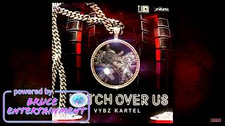 Vybz Kartel - Watch Over Us (Clean)
