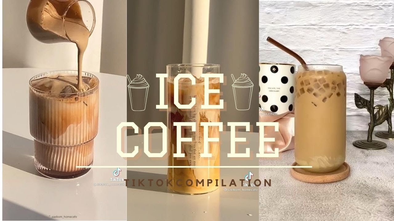 Aesthetic ice coffee recipe Tiktok compilation YouTube