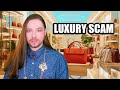 I Think We Are All Being Scammed by Luxury Stores