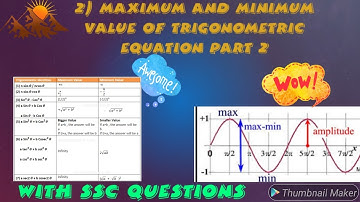Minimum and maximum value of trigonometric equation part 2