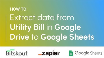 How to Extract Data from Utility Bill in Google Drive to Google Sheets with Zapier