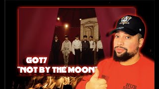 FIRST TIME LISTENING | GOT7 "NOT BY THE MOON" | THESE GUYS ARE SPECIAL