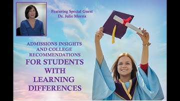 Tips for Students with Learning Differences: College Admissions Simplified