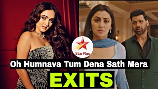 Oh Humnava Tum Dena Sath Mera : Tanya Sharma aka Era To EXIT | Reason | New Villan??