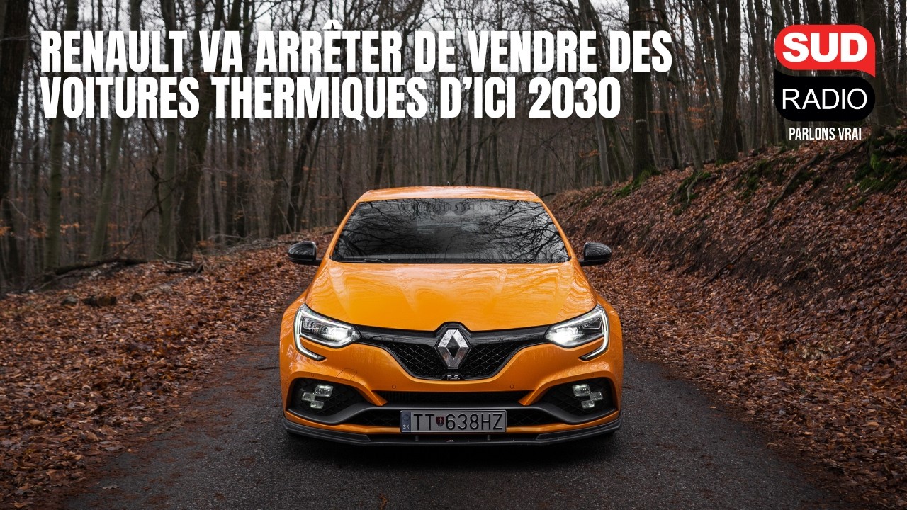 Pourquoi Renault prévoit-elle d'arrêter de vendre des voitures thermiques en Europe d'ici 2030 ?