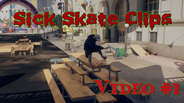 Skate Sick Clips: #1 (Back Flip 360 FS Nose Grab To BS lip Grind Over/On-To Picnic table with Stall)