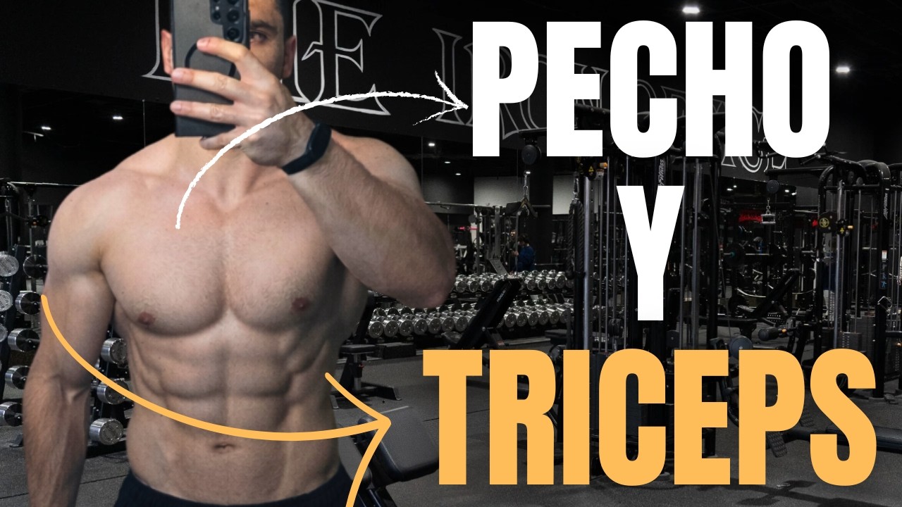 Como ENTRENAR La PECHO y TRICEPS Según la CIENCIA a 2026
