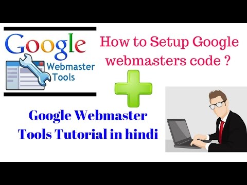 Google Webmaster Tools Tutorial in Hindi- Submit Sitemaps, verify wordpress website