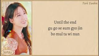 PARK EUN BIN 'Until The End (CASTAWAY DIVA OST Vol.5)' Easy Lyrics