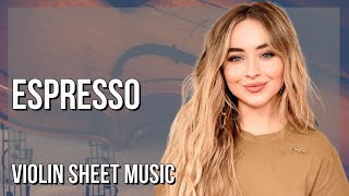 Violin Sheet Music: How to play Espresso by Sabrina Carpenter