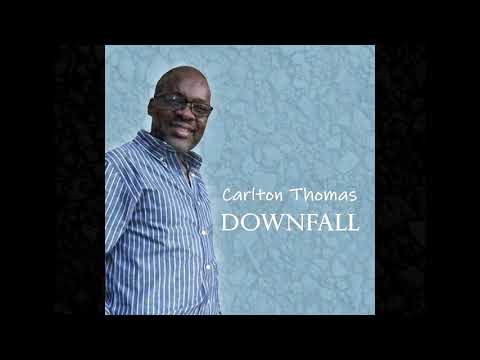 E-Sentt__ Aka  Carlton Thomas_Downfall_