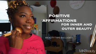 Positive Affirmations for Inner and Outer Beauty