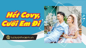 Hết Cô Vy ! Cưới Em Đi | Chụp Ảnh Cưới Chuyên Nghiệp HCM