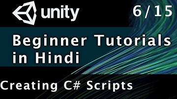 Unity Tutorial For Beginners In Hindi - Creating C# Scripts And Basic Programming | Part 6