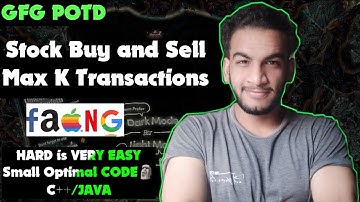 Stock Buy and Sell – Max K Transactions Allowed | gfg potd | 19-03-25 | GFG Problem of the day