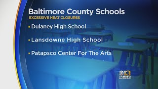 10 BCPS Schools Closed Tuesday Due To Heat