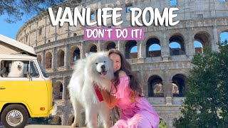Rome with a van?! (Don‘t do it)