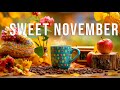 Sweet November Coffee Jazz ☕🍁 Smooth Piano & Autumn Ambience for Study, Work & Peaceful