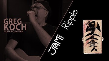 JAM pedals Ripple video demonstration by Greg Koch