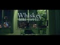 Whiskey