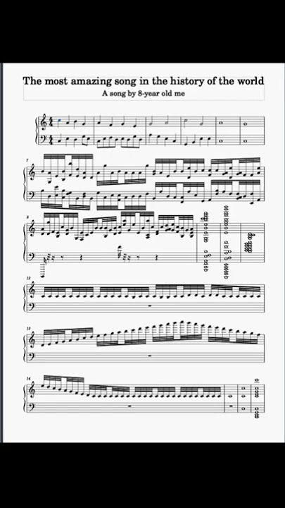 I made this musescore masterpiece when I was 8...