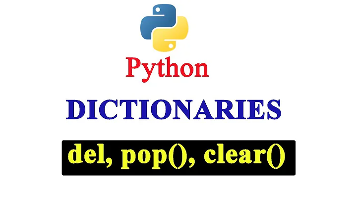 Python Tutorial - How To Delete Values in Dictionary | del | pop() | clear()